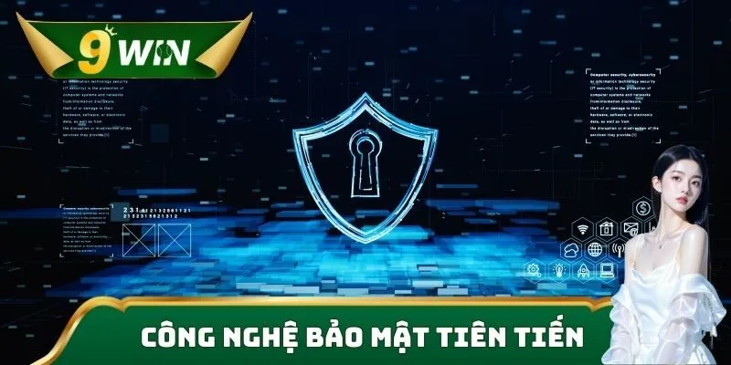 Công nghệ bảo mật tiên tiến